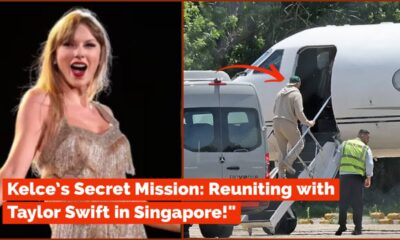 Watch: Travis Kelce heading to Singapore to reunite with the love of his life, Taylor Swift