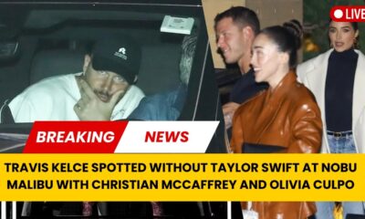 Travis Kelce Hangs Out with Christian McCaffrey, Olivia Culpo in Malibu While Taylor Swift is Abroad